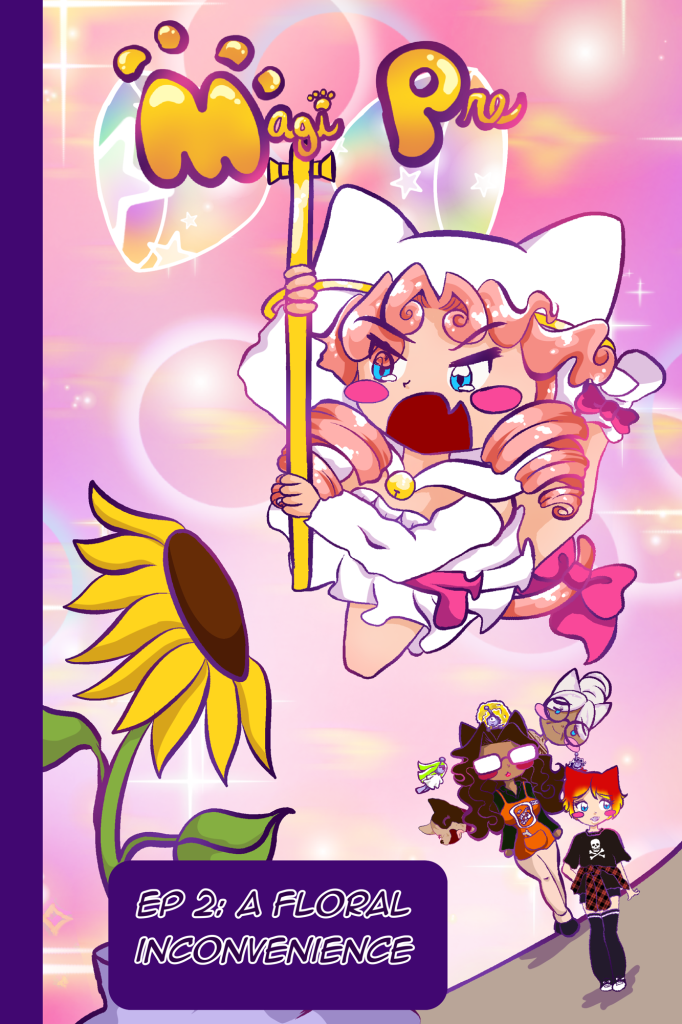 Ep 2: A Floral Inconvenience!